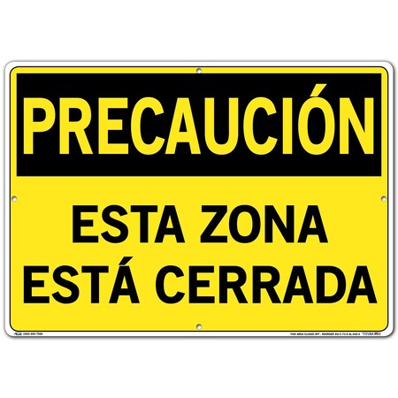 Vestil Aluminum Sign, 14-1/2" Height, 20-1/2" Width, Aluminum, Rectangle, Spanish SI-C-73-E-AL-040-S